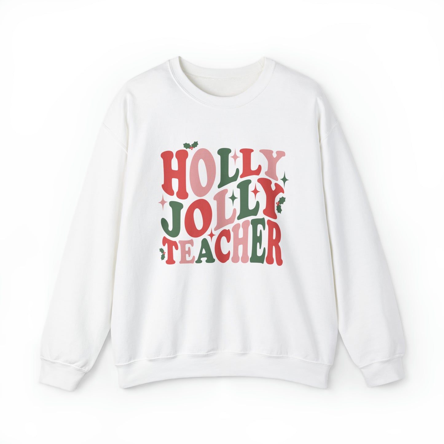 Sweatshirt: Holly Jolly Teacher Crewneck Sweatshirt